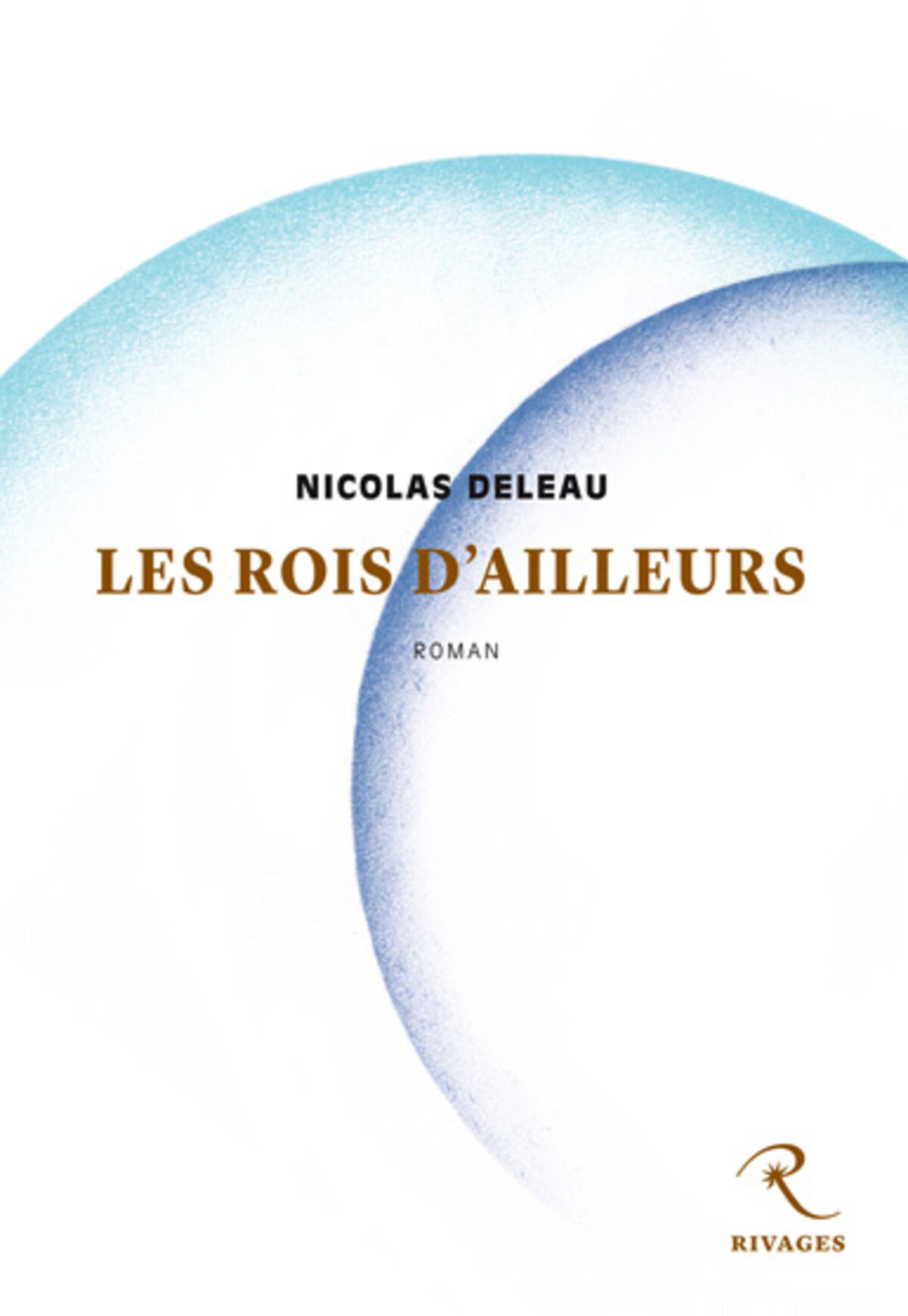 03lesroisdailleurs – Editions Rivages